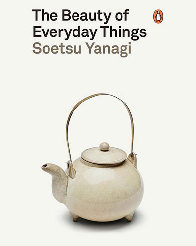 The Beauty of Everyday Things